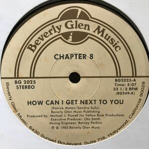 Chapter 8 / How Can I Get Next To You US盤