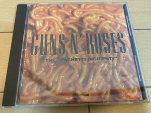 GUNS N’ ROSES / “The Spaghetti Incident ?” 国内盤