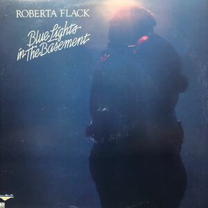 E LP ロバータ・フラック Roberta Flack Blue Lights in The Basement レコード 5点以上落札で送料無料