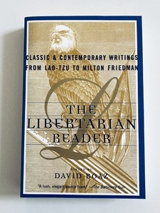 The Libertarian Reader　リバタリアニズム（リバタリアン：完全自由主義・自由意志主義など）トーマス　ジェファソン、アダム　スミス他