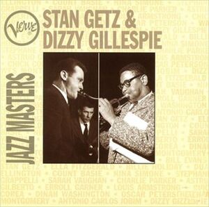 スタン・ゲッツ＆ディジ－・ガレスピ－(Verve Jazz Masters series 24 Stan Getz & Dizzy Gillespie) / (CD-R) VODJ-60066-LOD