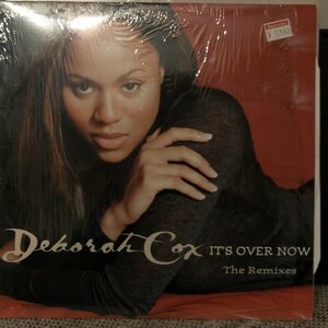 Deborah Cox / It's Over Now (The Remixes)