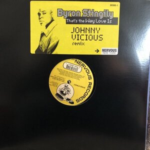 Byron Stingily / That's The Way Love Is (Johnny Vicious Remixes)