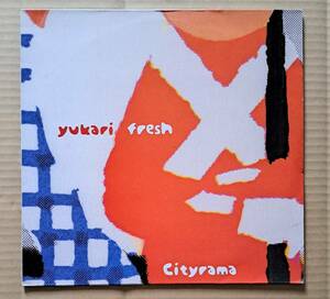 デッドストック新品LP◎Yukari Fresh『Cityrama』eslp010 escalator records 2000年 ユカリフレッシュ シティラマ エスカレーター