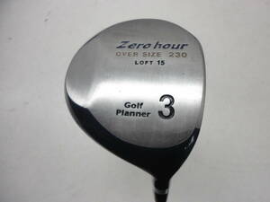 ★即決！★Golf Planner/ゴルフプランナー★メンズ右打ち用フェアウェイウッド/3番ウッド/3W★Zero hour OVER SIZE 230★R★15°★