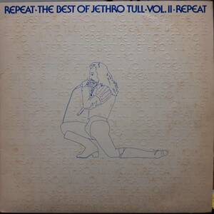 英ChrysalisオリジLP！初回エンボス！Jethro Tull / Repeat The Best Of ～ Vol.II 1977年 CHR 1135 Thick as a Brick A Passion Play