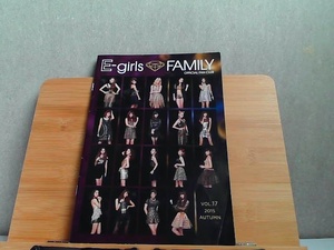 E-girls FAMILY OFFICIAL FAN CLUB 2015年秋 Vol.17 2015年 発行