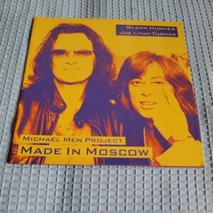 Michael Men Project (Glenn Hughes / Joe Lynn Turner) 「MADE IN MOSCOW -GOLD DISK-」 DEEP PURPLE、RAINBOW、THE DEAD DAISIES関連