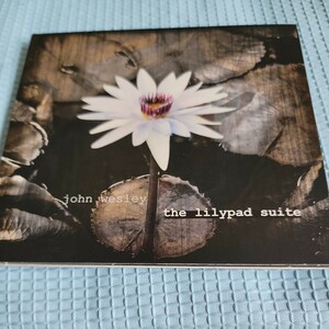 John Wesley 「THE LILYPAD SUITE」 MARILLION、PORCUPINE TREE関連