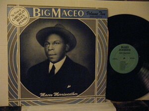 ▲LP BIG MACEO MERRYWEATHER ビッグ・メイシオ / BIG MACEO VOL.2 KING OF CHICAGO BLUES PIANO 輸入盤 BLUES CLASSICS 29◇r50311