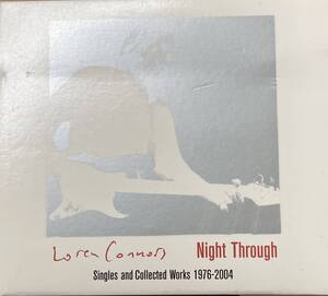 CD 3枚組 NIGHT THROUGH: SINGLES AND COLLECTED WORKS 1976-2004 LOREN MAZZACANE CONNORS ローレン・マザケイン・コナーズ