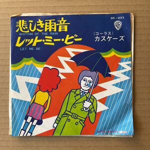 7インチ THE CASCADES - 悲しき雨音 = RHYTHM OF THE RAIN / レット・ミー・ビー = LET ME BE