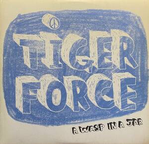 TIGER FORCE/A WASP IN A JAR