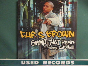 Chris Brown ： Gimme That Remix F. Lil' Wayne 12'' (( 落札5点で送料無料