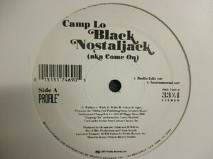 Camp Lo ： Black Nostaljack 12'' (( Tripping Out 使い! / CampLo / 落札5点で送料無料