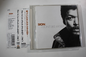 SION シオン　I DON‘T　LIKE　MYSELF