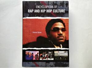 Yvonne Bynoe / Encyclopedia of RAP and HIP HOP Culture　ラップ ラッパー ヒップホップ 辞典 用語 事典