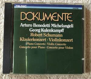 CD-Mar / 独TELDEC / DOKUMENTE / A.B.Michelangeli (p) G.Kulenkampff (vn) / SCHUMANN_Klavierkonzert・Violinkonzert 