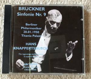 CD-Mar / 独ARCHIPEL / Hans Knappertsbusch conducts Berliner Philharmoniker / BRUCKNER_Sinfonie Nr.９（Live）　