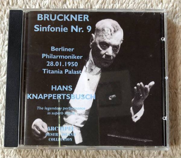 CD-Mar / 独ARCHIPEL / Hans Knappertsbusch conducts Berliner Philharmoniker / BRUCKNER_Sinfonie Nr.9(Live)