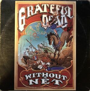 3LP The Grateful Dead Without A Net / Arista AL3-8634 / 1990年 / US盤