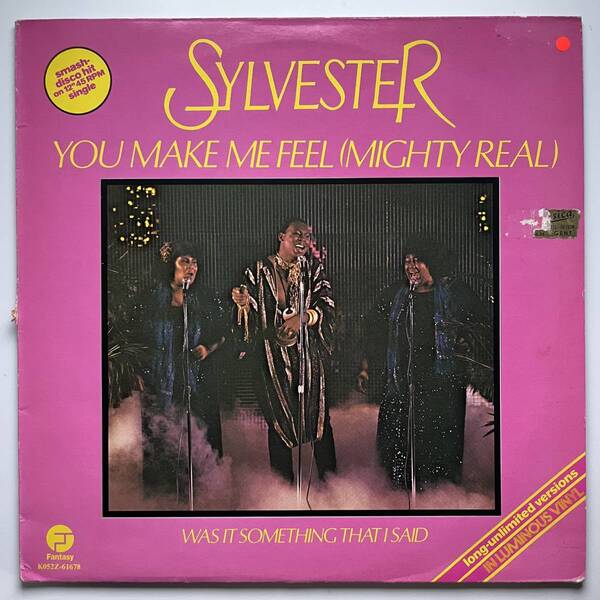Sylvester - You Make Me Feel (Mighty Real) / Was It Something I Said