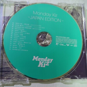 【国内盤CD】 Monday Kiz／Monday Kiz-JAPAN EDITION　表ジャケットと歌詞はありません　プラケースなし