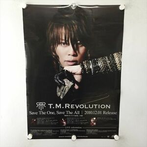 A62106 ◆T.M.Revolution　Save The One Save The All　販促 B2サイズ ポスター 送料350円 ★5点以上同梱で送料無料★