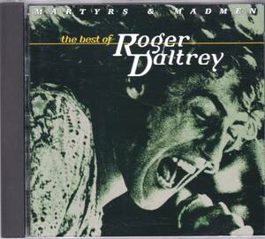 ☆MARTYRS＆MADMEN THE BEST OF ROGER DALTREY(ロジャー・ダルトリー)◆73年～87年の名曲ばかり20曲収録の究極のBEST盤◇廃盤＆激レア★