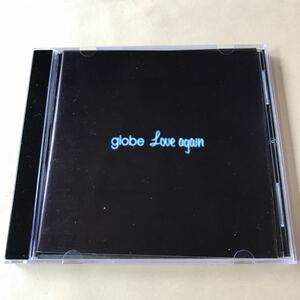 globe 1CD「Love again」