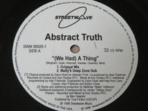 US盤★(We Had) A Thing / アブストラクト・トゥルース（Abstract Truth）★12インチ_画像4