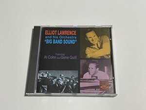 CD エリオット・ローレンス Elliot Lawrence And His Orchestra Featuring Al Cohn And Gene Quill『Big Band Sound』