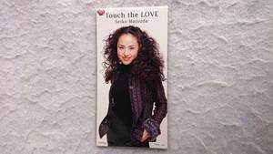 松田聖子　Touch the Love　98年発売 8cmCD
