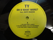 Ty ft. Roots Manuva Oh U Want More? オリジナル原盤 12 アングラDOPE HIPHOP 視聴_画像2