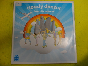 Luna City Express Cloudy Dancer オリジナル原盤 12EP エレクトロニカ A New Life / Acid Jazz Company 収録　視聴