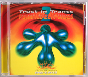 (CD) 『Psychedelic Vibes 2』 輸入盤 Trust in Trance ゴア Goa Trance / Electric Universe, Transwave, Juno Reactor, Ubar Tmar..