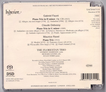 Hyperion SACDA67114 フロレスタン・トリオ、フランスのピアノ三重奏曲集 - フォーレ、ドビュッシー、ラヴェル SACD_画像2