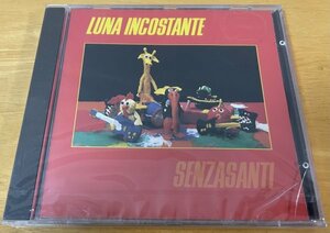 ◎LUNA INCOSTANTE / Senzasanti ※ イタリア盤 CD / 未開封・未使用 / MellowのNew Progressive Series【 MELLOW MMP 149 】1993年発売