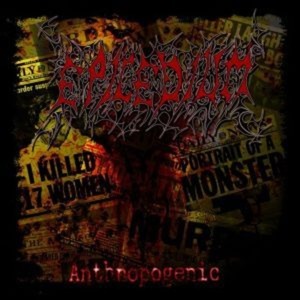 ＊新品特価CD EPICEDIUM/Anthropogenic 2012年作品4th ドイツDEATHMETAL LIVING DEATH DESTRUCTION SODOM KREATOR EXODUS DEICIDE AUTOPSY