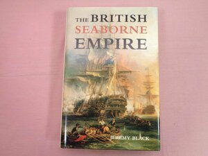 洋書『 The British Seaborne Empire 』 歴史