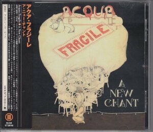 ACQUA FRAGILE / A NEW CHANT（国内盤CD）