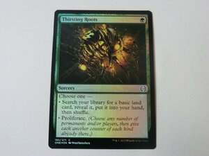 MTG 美品 【渇き根（FOIL）】 （コモン） ファイレクシア：完全なる統一 ONE 英 6枚迄