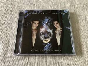 CD　　TRAIL OF TEARS　　トレイル・オブ・ティアーズ　　『A New Dimension of Might』　　NPR-108