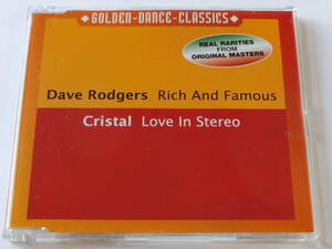 Dave Rodgers / Rich and Famous■Cristal / Love In Stereo■輸入盤Maxi-Single