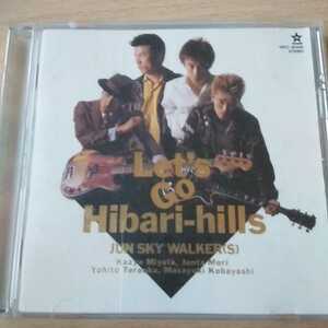 JJ050　CD　ジュン・スカイ・ウォーカーズ　１．Let’ｓ GO Hibarl-hills