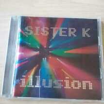 JJ051　CD　SISTER K illusion　１．HAVE NEVER SEEN　２．Fuwafuw Fululu_画像1