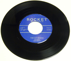 45rpm/ TOM CAT BOOGIE - LEE EBERT - LET'S JIVE IT / 50's,ロカビリー,FIFTIES,ROCKET,REPRO