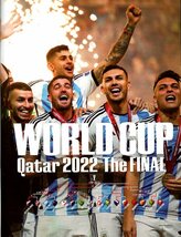 雑誌Sports Graphic Number 1065(2023.1/12)号◆カタールW杯総集編 WORLD CUP Qatar 2022 The FINAL/アルゼンチン vs. フランス/メッシ◆_画像4