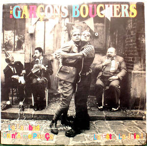 試聴 7inch. ラスティック 名曲カバー LES GARCONS BOUCHERS / ランバダ LA LAMBADA. ON N’AIME PAS CA □kaoma mano negra manu chao