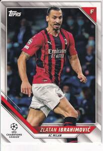 2021/22topps　UEFA CHAMPIONS LEAGUE　52　ZLATAN IBRAHIMOVIC　ズラタン・イブラヒモビッチ　ACミラン